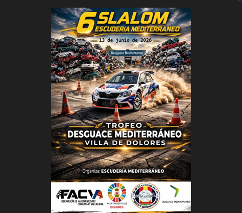13 de junio, 6º Slalom Trofeo Desguace Mediterráneo-Villa de Dolores